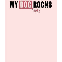 My Dog (Eats) Rocks - Pink and Black t-shirts by katcreative My Dog (Eats) Rocks - Pink and Black t-shirts