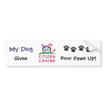 [My Dog] Gives CC 4 Paws Up! bumper stickers