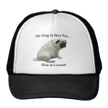 My Dog is Not Fat Pug Mesh Hat