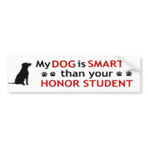 My Dog Is Smarter Bumper Stickers