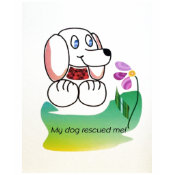 My dog rescued me shirt