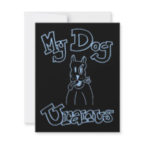 My Dog Uranus Invitation by peturanus My Dog Uranus Invitation