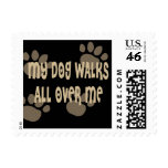 My Dog Walks All Over Me Stamp