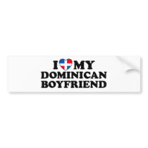 My Dominican Boyfriend bumper stickers by magarmor My Dominican Boyfriend bumper stickers