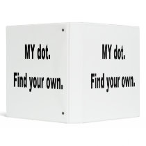 MY dot. Find your own! Corps marching band Binder