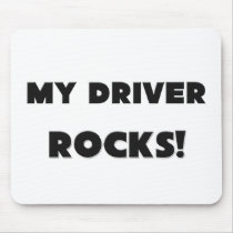 MY Driver ROCKS! mousepads by professions MY Driver ROCKS! mousepads