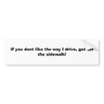 my Driving Bumper Stickers