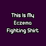 My Eczema Fighting Shirt