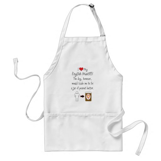 My English Mastiff Loves Peanut Butter Apron