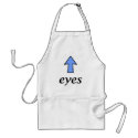 My Eyes Are Up Here, Not Down There aprons by FunnyFloridian My Eyes Are Up Here, Not Down There aprons
