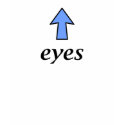 My Eyes Are Up Here, Not Down There t-shirts by FunnyFloridian My Eyes Are Up Here, Not Down There t-shirts