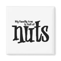 my family tree-full of nuts magnets