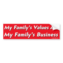 My Family Values Progressive Version bumper stickers