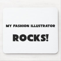 MY Fashion Illustrator ROCKS! mousepads