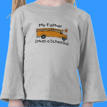 My Father Drives a Bus t-shirts