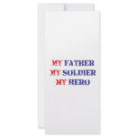 My father, my soldier, my hero custom rack card