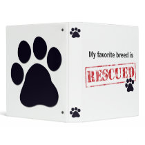My Favorite Breed Is Rescued Vinyl Binders
