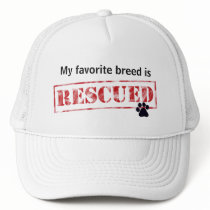 My Favorite Breed Is Rescued Trucker Hat