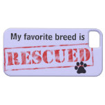 My Favorite Breed Is Rescued iPhone 5 Covers