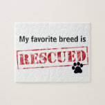 My Favorite Breed Is Rescued Jigsaw Puzzles