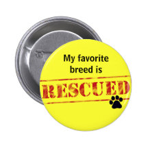 My Favorite Breed Is Rescued Pin