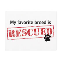 My Favorite Breed Is Rescued Postcards