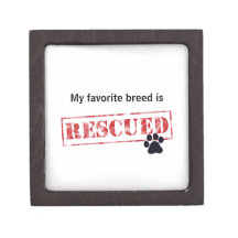 My Favorite Breed Is Rescued Premium Jewelry Box