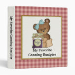 My Favorite Canning Recipies Binder