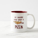 My Favorite Food Group is Pizza Mugs