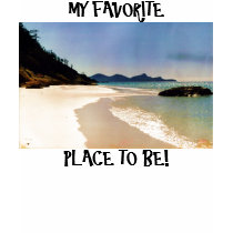 MY FAVORITE PLACE, THE BEACH shirt