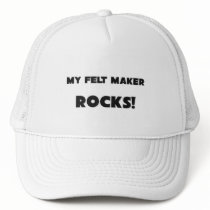MY Felt Maker ROCKS! hats by professions MY Felt Maker ROCKS! hats