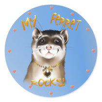 My Ferret Rocks Sticker