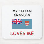My Fijian Grandpa Loves Me Mouse Pad