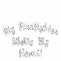 My Firefighter, Melts My Heart!-Thermel Sweatshirt embroidered shirts by pammys My Firefighter, Melts My Heart!-Thermel Sweatshirt embroidered shirts