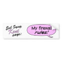 MY FIREWALL RULEZ bumper stickers