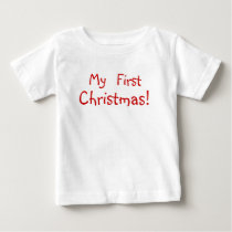 My first Christmas! (front and back) t-shirts