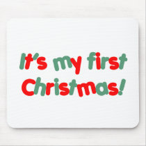 My First Christmas mousepads by funnyholidaytshirts My First Christmas mousepads