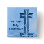 My First Holy Communion Button Pin