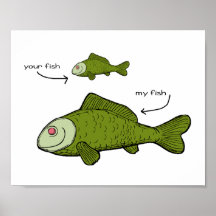 My Fish is BIGGER. Print