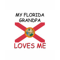 My Florida Grandpa Loves Me t-shirts