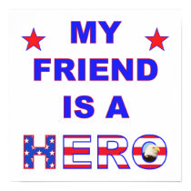 My Friend Is A Hero Print
