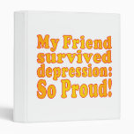 My Friend Survived Depression: So Proud! Binder