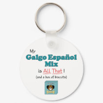 My Galgo Espanol Mix is All That! keychains by muttybuddy My Galgo Espanol Mix is All That! keychains