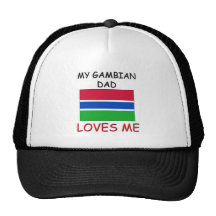 My GAMBIAN DAD Loves Me Trucker Hats
