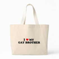 My Gay Brother Tote Bag