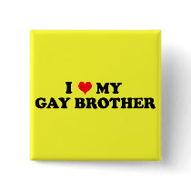 My Gay Brother buttons