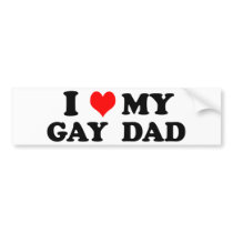 My Gay Dad Bumper Stickers