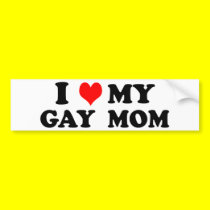 My Gay Mom bumper stickers