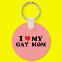 My Gay Mom keychains by funoriginals My Gay Mom keychains