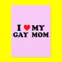 My Gay Mom postcards by funoriginals My Gay Mom postcards